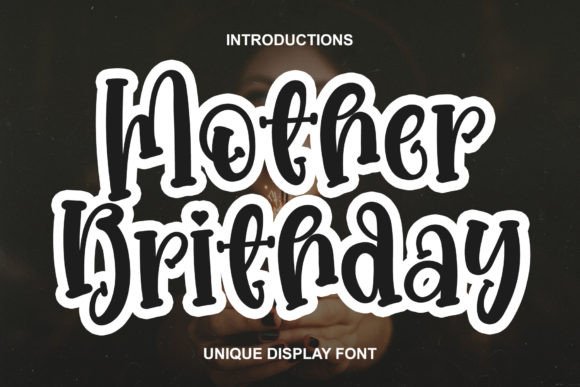 Mother Brithday Font: Adding Festive Swashes to Editorial Design
